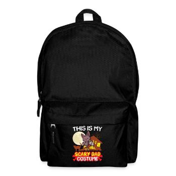 This Is My Scary Dad Costume Funny Halloween - Backpack - black - Front