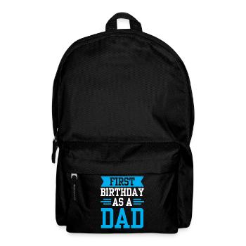 First Birthday As Dad Father Daddy Party - Backpack - black - Front