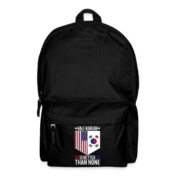 Half Korean is better than none - Backpack - black - Front