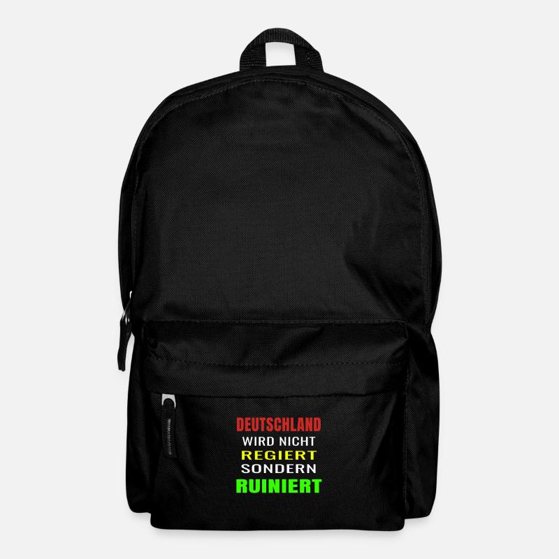 Deutschland wird nicht regiert sondern ruiniert - Rucksack - Schwarz