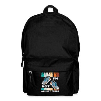 Tais-toi Je ne suis pas presque là Citations - Sac à dos - noir - Devant