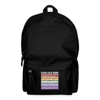 Montrez vos mathématiques de travail - Sac à dos - noir - Devant