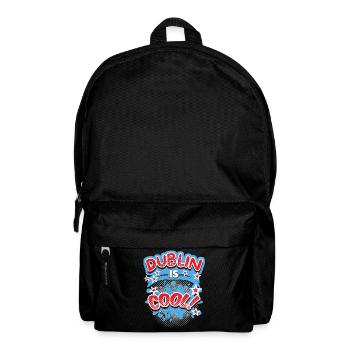 Dublin Dublin-Ireland Ireland, saying, Dublin-Design - Backpack - black - Front