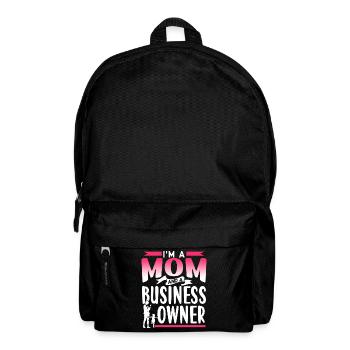 Ich Bin Eine Mutter Und Eine Geschäftsinhaberin - Rucksack - Schwarz - Vorne