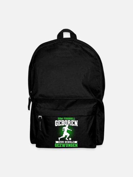 Zum Fußball Geboren Zur Schule Gezwungen - Rucksack - Schwarz