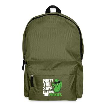 Party You Say Ill Bring The Pickles - Backpack - olive green - Front