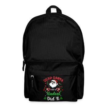 Dear Santa My Student Did It Christmas - Backpack - black - Front