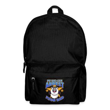 My Dad Can Arrest You Dad - Rucksack - Schwarz - Vorne