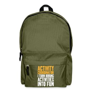 Activity Coordinator Boring Activities Director - Backpack - olive green - Front