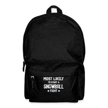 Snowball Fight - Most Likely To Start A Snowball F - Backpack - black - Front