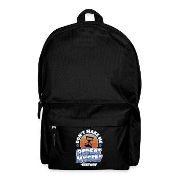 Don't make me repeat myself history - Rucksack - Schwarz - Vorne
