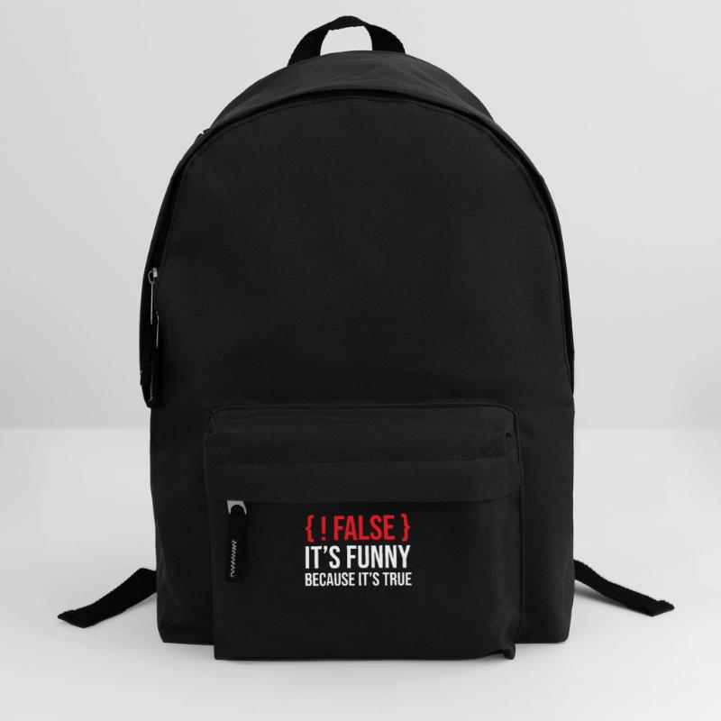 Programming Saying Slogan False It's Funny Because Backpack