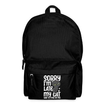 Sorry Im Late My Cat Was Sitting On Me - Backpack - black - Front