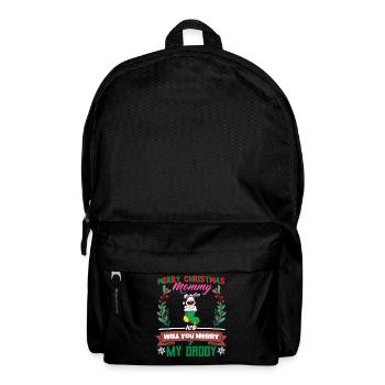 Merry Christmas Mommy And Will You Merry My Daddy - Rucksack - Schwarz - Vorne