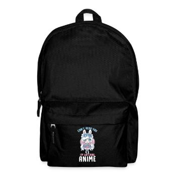 Can't Hear You I'm Watching Anime I Manga Girl - Backpack - black - Front