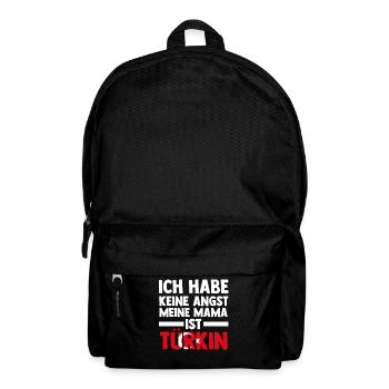 Ich habe keine Angst meine Mama ist Türkin - Rucksack - Schwarz - Vorne