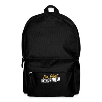 I'm just an introverted introvert - Backpack - black - Front