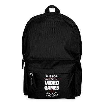 V Is For Video Games - Valentine's Day Funny Gift - Backpack - black - Front