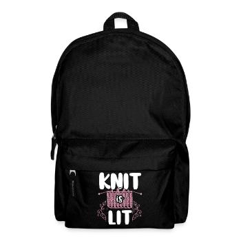 Knitting Knitter Pun Knit Is Lit - Rucksack - Schwarz - Vorne