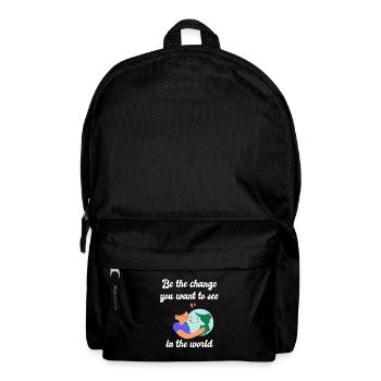 Be the change you want to see in the world - Rucksack - Schwarz - Vorne