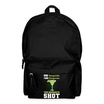 One Margarita Two Margarita Three Margarita Shot - Backpack - black - Front