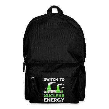Switch To Nuclear Energy Renewable Energy - Backpack - black - Front
