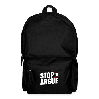 Arrêtez d’argumenter - Sac à dos - noir - Devant