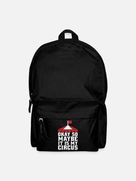 Circus Clown Okay So Maybe It Is Circus Performer - Rucksack - Schwarz