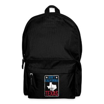 California Texas Texan Texan Pride Sayings - Backpack - black - Front