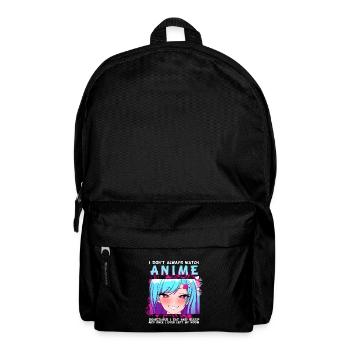 ANIMEGIRL6IDONTALWAYSWATCHANIME - Rucksack - Schwarz - Vorne