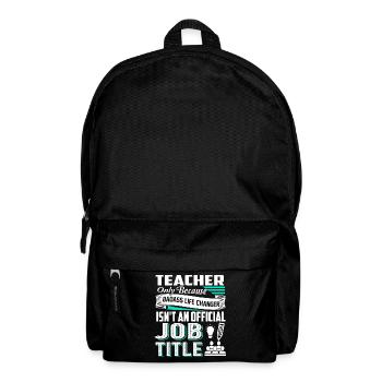 Teacher Teacher Job Title - Backpack - black - Front