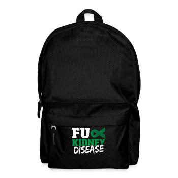 Fuck Kidney Disease Green Ribbon Kidney Disease - Backpack - black - Front
