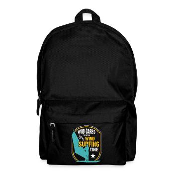 Windsurfing Who Cares You're On Extreme Sports - Rucksack - Schwarz - Vorne