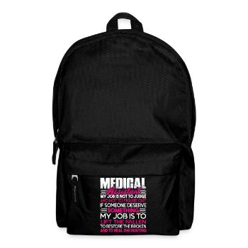 Medical Assistant My Job Is Not To Judge - Backpack - black - Front