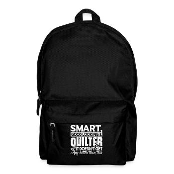 Quilting Smart Good Looking Quilter - Backpack - black - Front