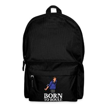 Born to Boule saying for boules and petanque - Backpack - black - Front