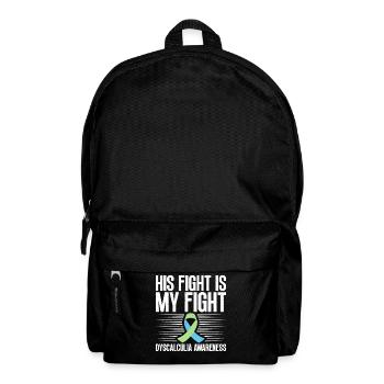 Dyscalculia awareness His fight is our fight - Backpack - black - Front