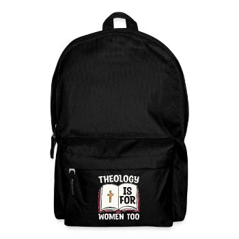 Theology Is For Women Too Theologiser Religious - Backpack - black - Front