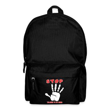 Stop Talk to My Hand- Funny Hand Design - Backpack - black - Front