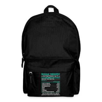 Massage Therapist Nutrition Facts - Backpack - black - Front