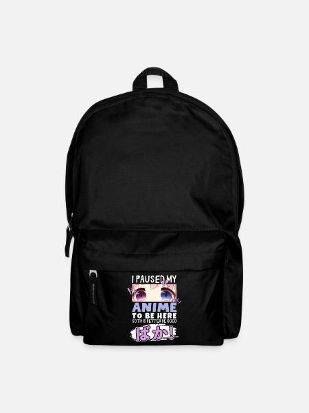 I Paused My Anime To Be Here BAKA! Kawaii Otaku - Backpack - black