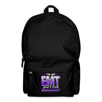 EMT I'm An EMT What's Your Superpower - Backpack - black - Front