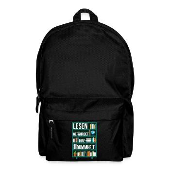 Lesen gefährdet Ihre Dummheit Spruch Regal - Rucksack - Schwarz - Vorne