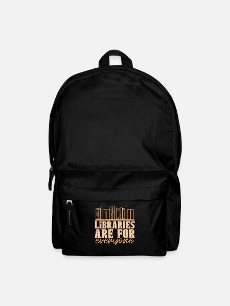 Librarian Libraries Are For Everyone Book Lover - Rucksack - Schwarz