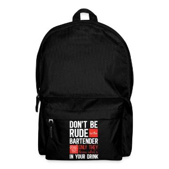 Bartender Mixologist Don't Be Rude - Rucksack - Schwarz - Vorne