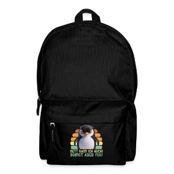 Nett kann ich auch! Bringt aber Nix! Pinguin - Rucksack - Schwarz - Vorne