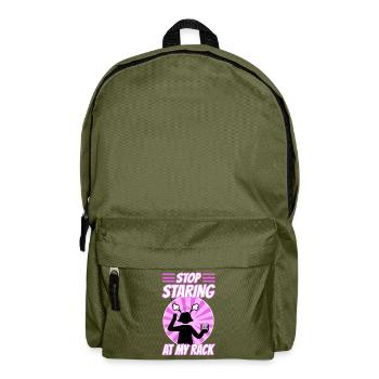 Stop Staring At My Rack - Backpack - olive green - Front