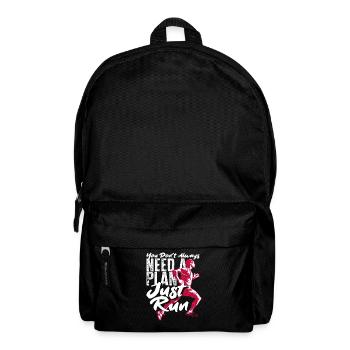 You don't always need a plan just run - Backpack - black - Front