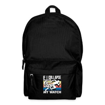 Si je tombe en panne, arrêtez ma montre - Sac à dos - noir - Devant