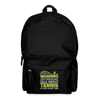 Funny Tennis Player Racket Warning - Backpack - black - Front